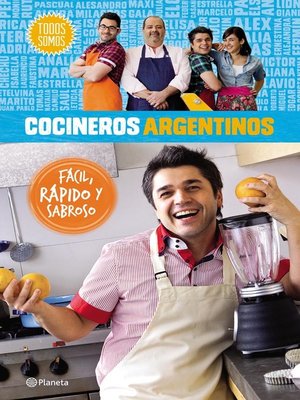 cover image of Cocineros argentinos. Fácil, rápido y sabroso